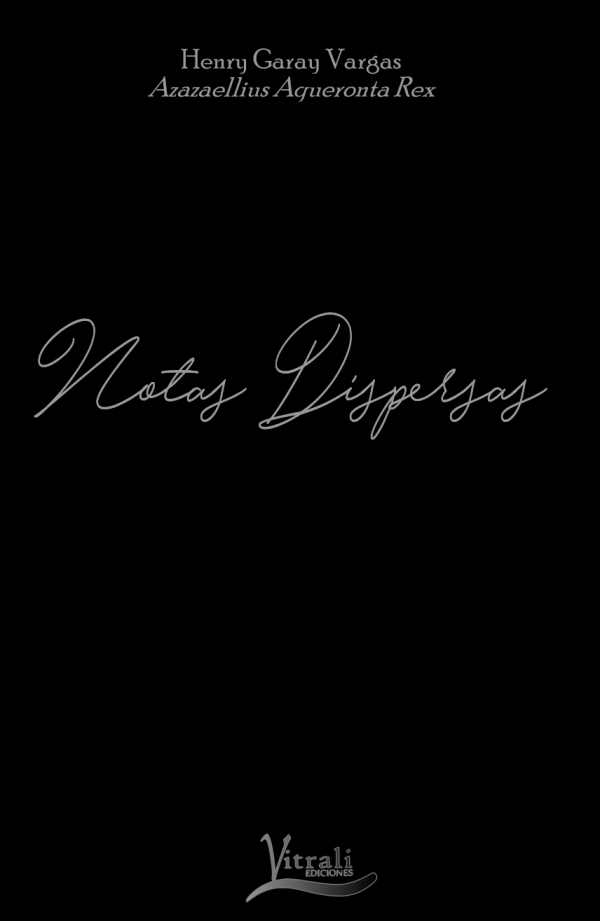 Notas dispersas, de Henry Garay Vargas