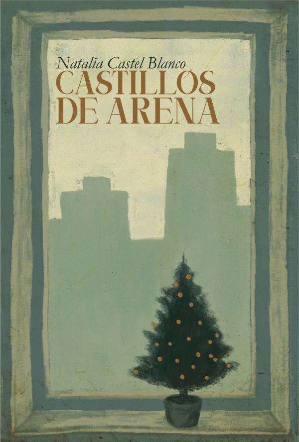 Castillos de Arena, de Natalia Castel Blanco