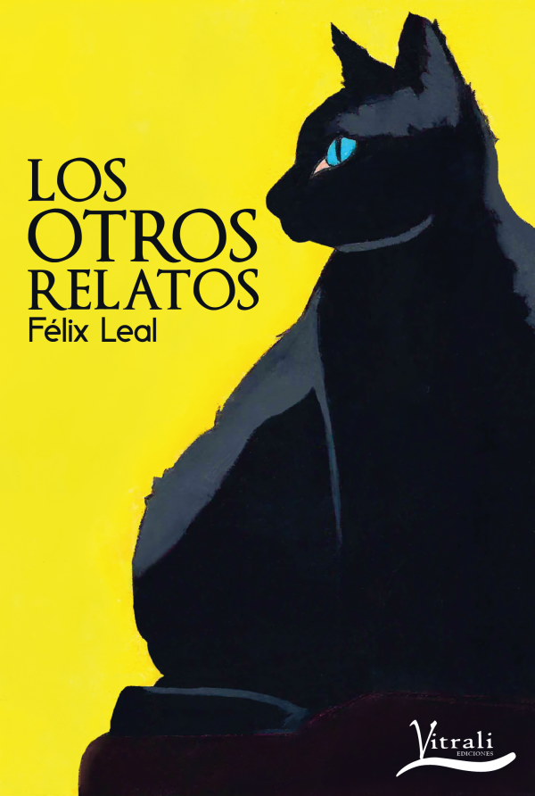 Los otros relatos, de Félix Leal